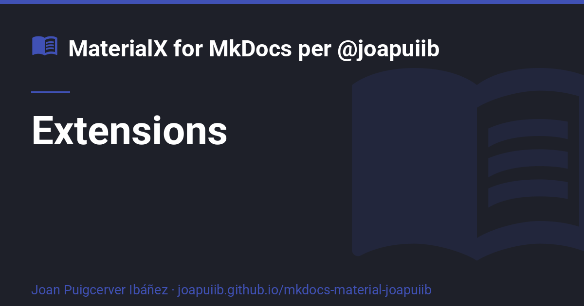 Extensions - MaterialX for MkDocs per @joapuiib